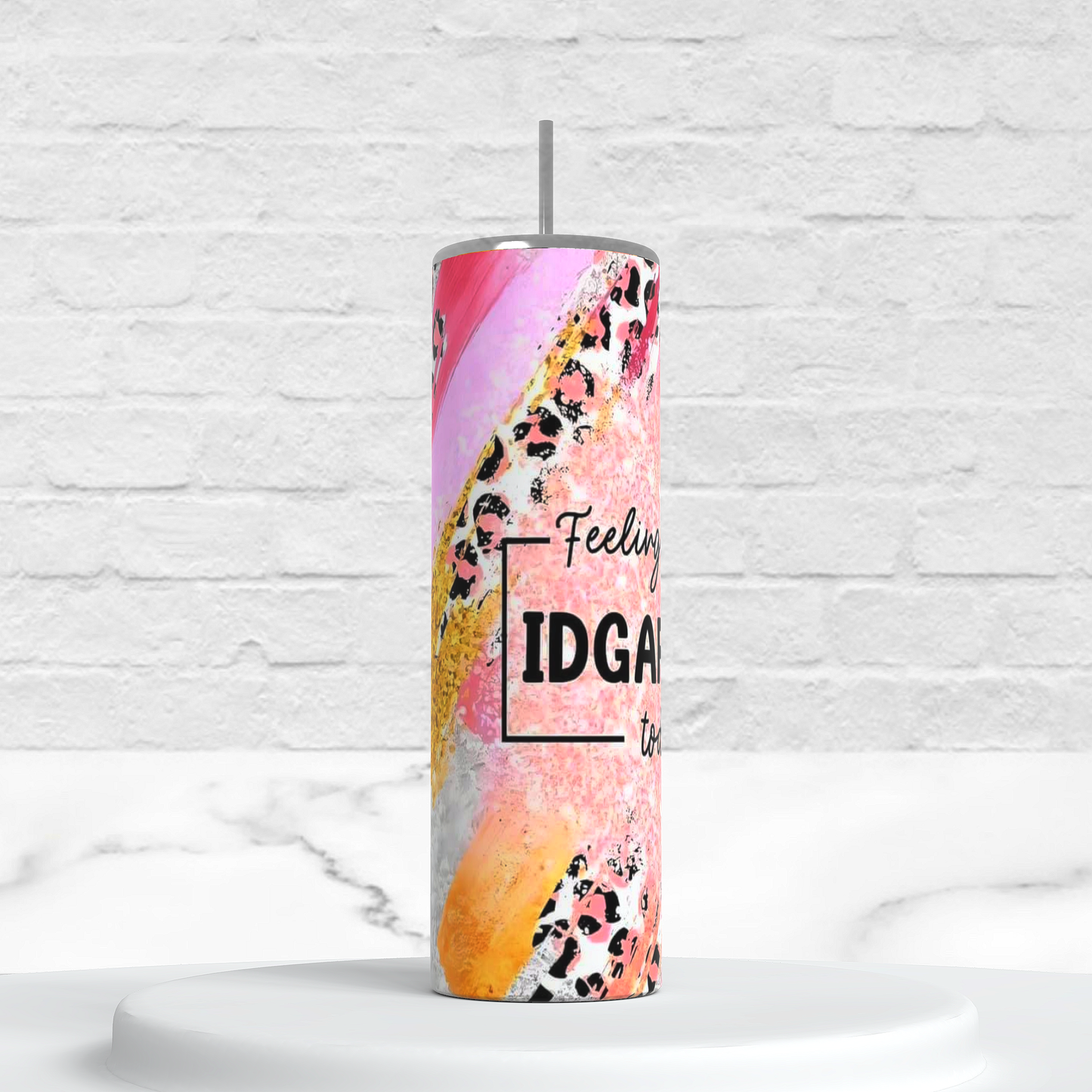 Feeling Kinda IDGAF-ish Today Cheetah Print 20oz Insulated Tumbler