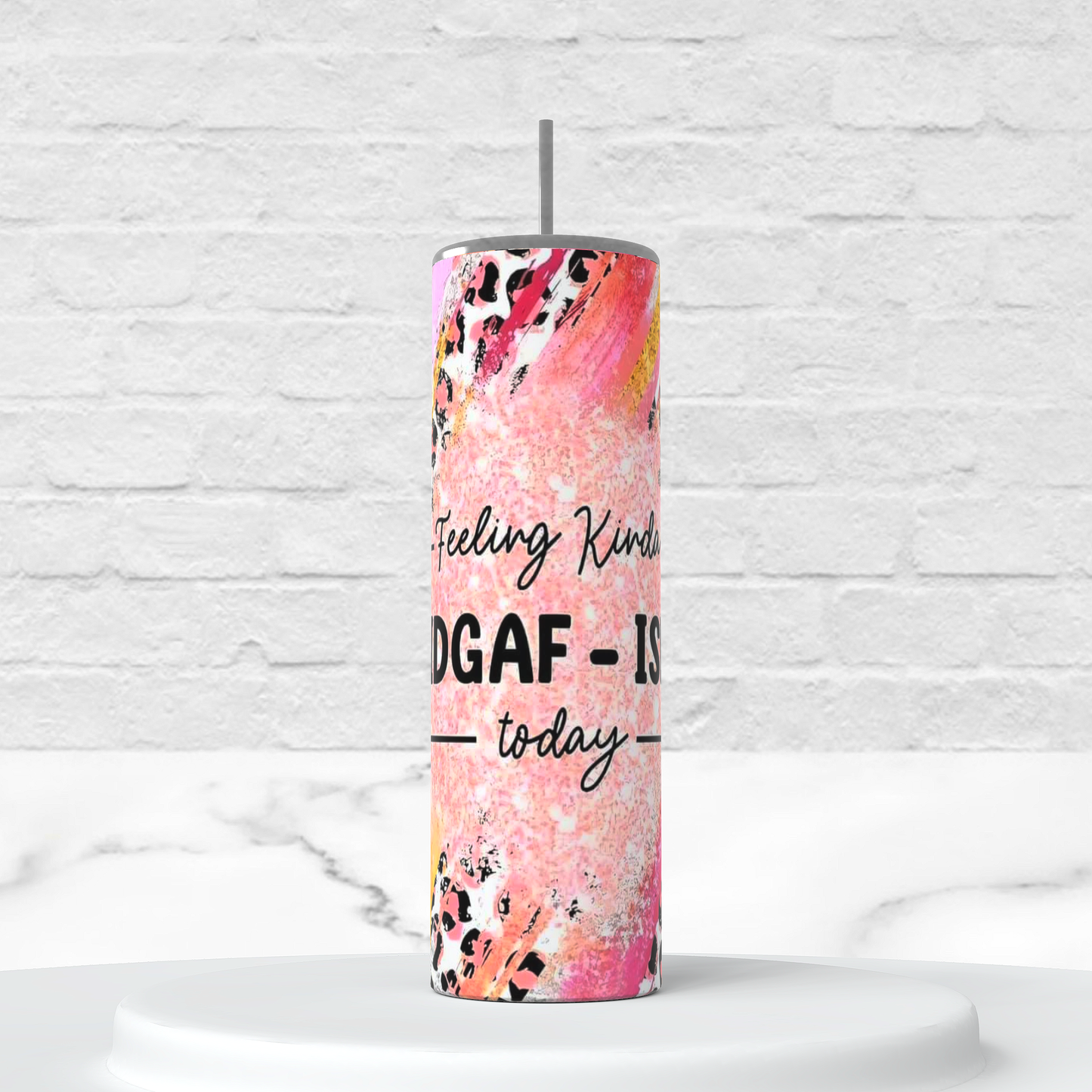 Feeling Kinda IDGAF-ish Today Cheetah Print 20oz Insulated Tumbler